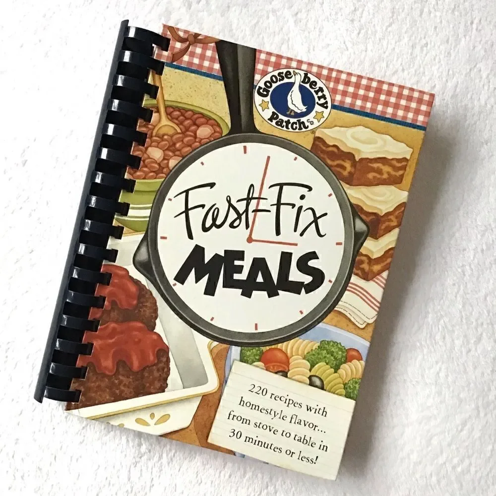Gooseberry Patch Fast Fix Meals Cookbook